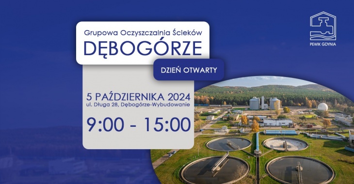 PEWiK Gdynia zaprasza mieszkańców Gdyni do ,,Dębogórza’’ PEWiK Gdynia zaprasza mieszkańców Gdyni do ,,Dębogórza’’