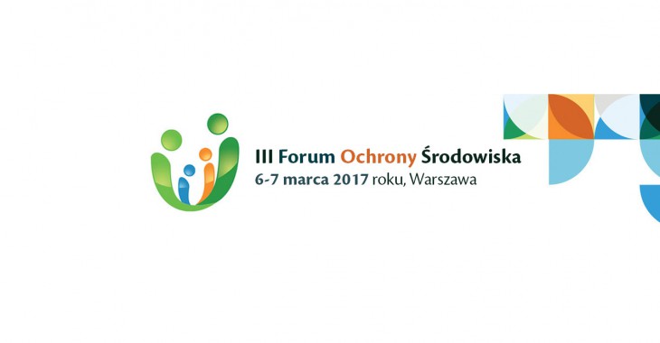 III Forum Ochrony Środowiska: Strategia na rzecz odpowiedzialnego rozwoju