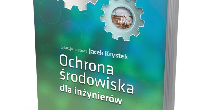 Ochrona środowiska dla inżynierów Ochrona środowiska dla inżynierów