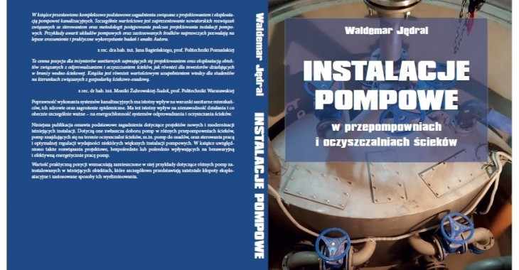 Instalacje pompowe w przepompowniach i oczyszczalniach ścieków Instalacje pompowe w przepompowniach i oczyszczalniach ścieków