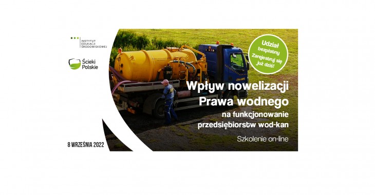 ,,Wpływ nowelizacji Prawa wodnego na funkcjonowanie przedsiębiorstw wod-kan” - szkolenie on-line ,,Wpływ nowelizacji Prawa wodnego na funkcjonowanie przedsiębiorstw wod-kan” - szkolenie on-line